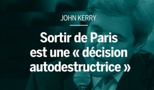 John Kerry : le retrait des accords de Paris est une « décision autodestructrice  »