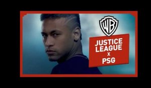 JUSTICE LEAGUE x PSG - Vidéo Officielle !