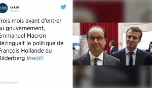 Quand Macron disait "tout le mal qu'il pensait" de la politique de Hollande juste avant d'entrer au gouvernement