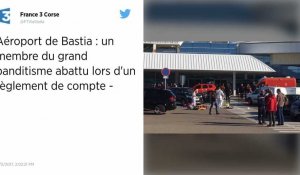 Corse. Un mort et deux blessés par balles près de l'aéroport de Bastia