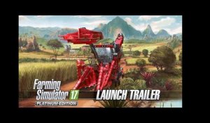 Farming Simulator 17 Platinum Edition - Launch Trailer