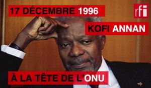 17 décembre 1996 : Kofi Annan à la tête de l'ONU
