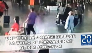 La vidéo de l'assassinat de Kim Jong-nam diffusée par une chaîne japonaise