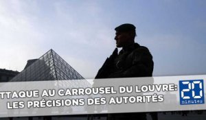 Attaque au carrousel du Louvre: Les précisions des autorités