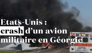 Etats-Unis : crash d'un avion militaire en Géorgie