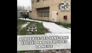 Bordeaux: Les sans-abri épuisés par le froid et la neige