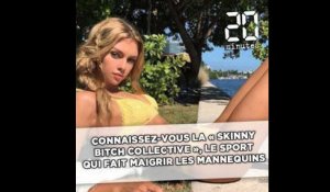 Connaissez-vous la «Skinny Bitch Collective», le sport qui fait maigrir les mannequins