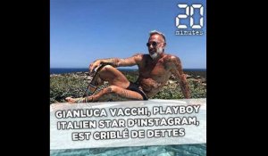 Gianluca Vacchi, play-boy italien star de la jet set sur Instagram, est en fait criblé de dettes
