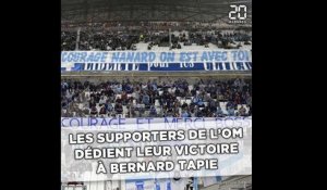 Les supporters de l'OM dédient leur victoire à Bernard Tapie