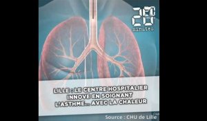 Lille: Le centre hospitalier innove en soignant l'asthme... avec la chaleur