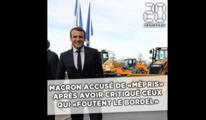 Macron accusé de «mépris» après avoir critiqué ceux qui «foutent le bordel»