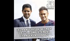 Mercato: Le transfert de Neymar va-t-il complètement changer la donne ?
