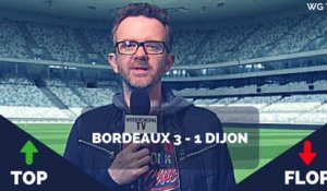 Bordeaux - Dion [3-1] : Les Tops et les Flops