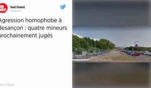Agression homophobe à Besançon. Quatre mineurs prochainement jugés