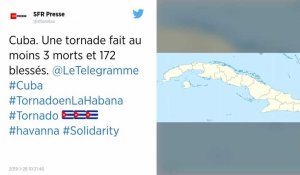 Cuba. Une tornade dévaste La Havane : au moins 3 morts et 172 blessés