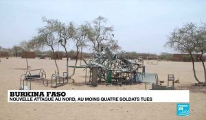 Burkina Faso, nouvelles attaques au Nord : au moins quatre soldats tués