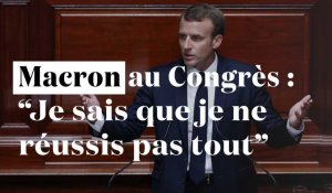 Macron au Congrès : "Je sais que je ne réussis pas tout"