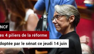 SNCF: Les 4 piliers de la réforme adoptée par le sénat ce jeudi 14 juin