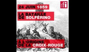 24 juin 1859 : la bataille de Solférino à l'origine de la Croix-Rouge