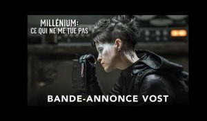 Millénium : Ce Qui Ne Me Tue Pas - Bande-annonce officielle - VOST