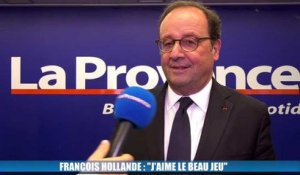 François Hollande : "J'aime le beau jeu"