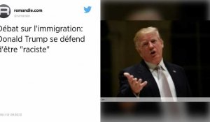 États-Unis. "Je ne suis pas raciste", assure Donald Trump.