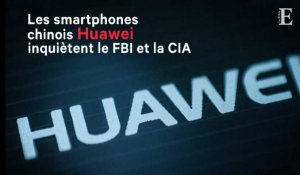 Les smartphones chinois Huawei inquiètent le FBI et la CIA