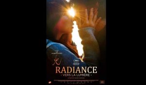 Radiance (Vers la lumière) - Trailer - Release / Sortie: 28.02.2018
