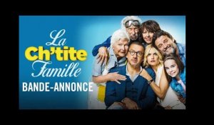 La Ch'tite Famille - Bande-annonce officielle HD