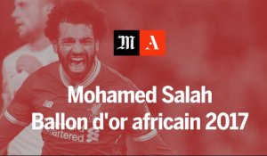 Qui est Mohamed Salah, le Ballon d'or africain 2017?