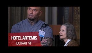 HOTEL ARTEMIS - Extrait "Vérifiez votre adhésion" VF