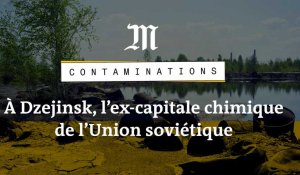 Contaminations : à Dzejinsk, un « trou noir d'hydrocarbure suffoquant »