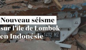 Nouveau séisme dévastateur sur l'île de Lombok en Indonésie
