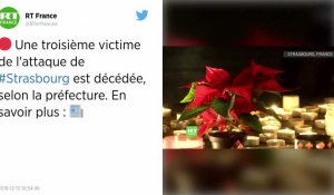 Attentat de Strasbourg : une troisième victime est décédée