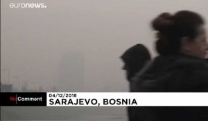 Pollution atmosphérique : Sarajevo peine à respirer
