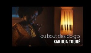 Les coulisses du film - Karidja Touré - Au bout des doigts