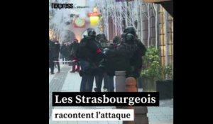 Les Strasbourgeois racontent l'attaque