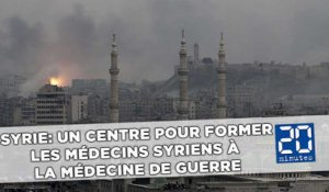 Médecine de guerre: Des médecins français forment leurs homologues syriens