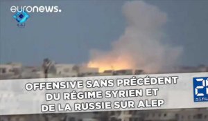 Offensive sans précédent du régime syrien et de la Russie sur Alep