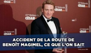 Accident de la route de Benoît Magimel: Ce que l'on sait