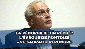 La pédophilie, un péché? L'évêque de Pontoise «ne saurait» répondre