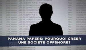 Panama Papers: Pourquoi créer une société offshore?