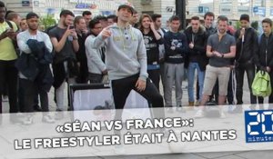 «Séan vs France»: Le freestyler de football français était à Nantes