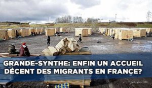 Crise des migrants: Grande-Synthe, enfin un accueil décent?