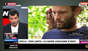 Morandini Live -  Koh-Lanta : les détails du casier judiciaire d'Eddy dévoilés (vidéo)
