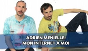 Adrien Ménielle: Mon Internet à moi