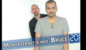 Bruce (e-penser) : Mon internet à moi