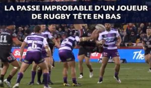 La passe improbable d'un joueur de rugby tête en bas