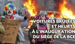 Voitures brûlées et heurts à l'inauguration du siège de la BCE