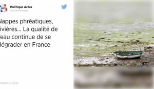 La qualité de l'eau se dégrade en France